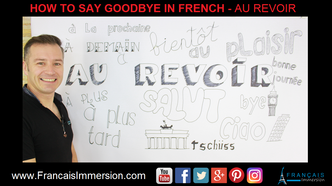 Goodbye in French Au Revoir Support Guide - Francais Immersion