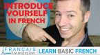 Introduce yourself in French - Se présenter en français - Français Immersion